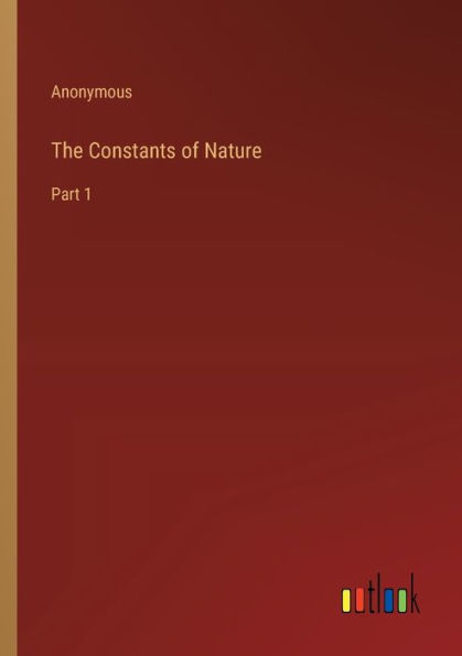 The Constants of Nature: Part 1