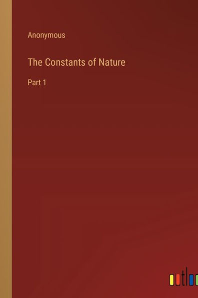 The Constants of Nature: Part 1