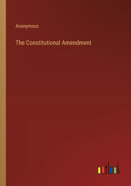 The Constitutional Amendment