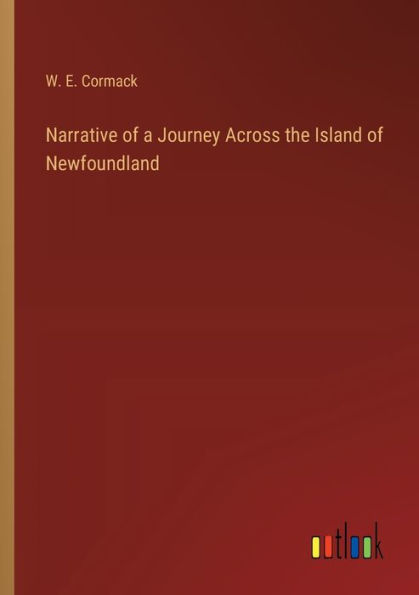 Narrative of a Journey Across the Island Newfoundland