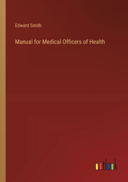 Manual for Medical Officers of Health