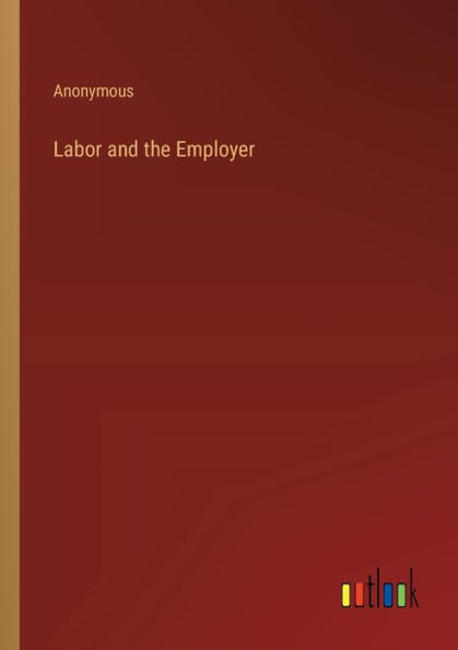 Labor and the Employer