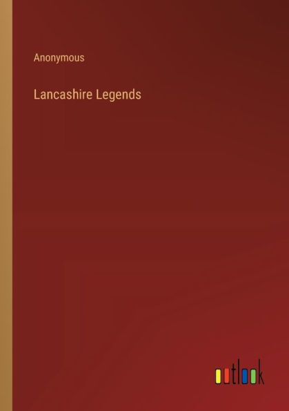 Lancashire Legends