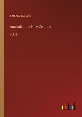 Australia and New Zealand: Vol. 2