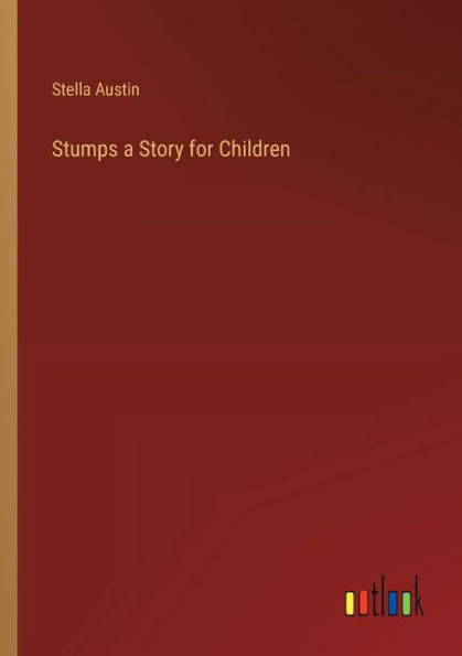 Stumps a Story for Children