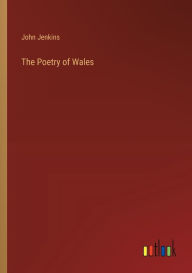 Title: The Poetry of Wales, Author: John Jenkins