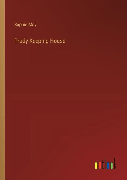 Prudy Keeping House