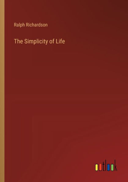 The Simplicity of Life