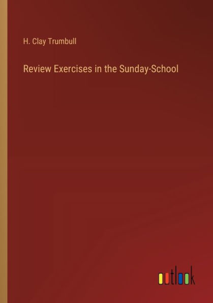 Review Exercises in the Sunday-School