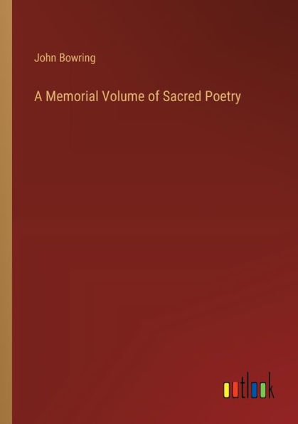 A Memorial Volume of Sacred Poetry