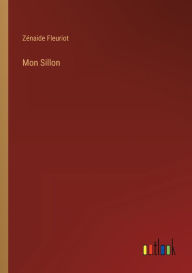 Title: Mon Sillon, Author: Zénaide Fleuriot