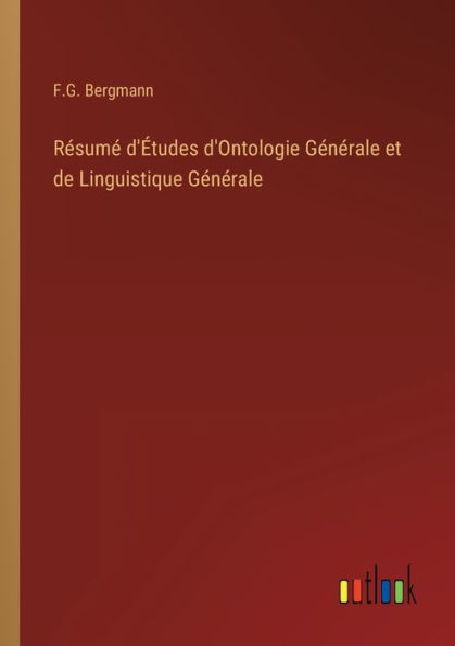 Résumé d'Études d'Ontologie Générale et de Linguistique