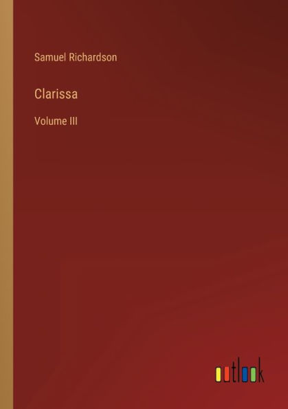 Clarissa: Volume III