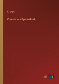 Title: Cornelis van Bynkershoek, Author: C. Evers