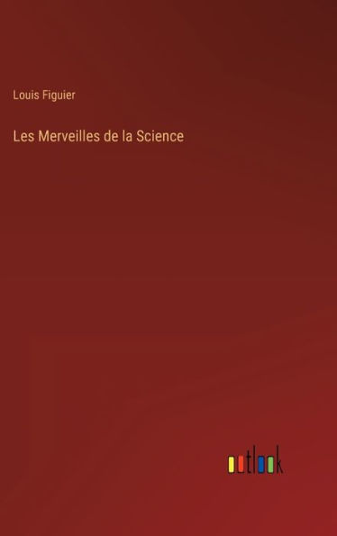 Les Merveilles de la Science