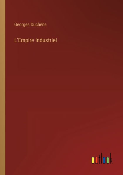 L'Empire Industriel