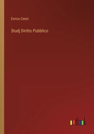 Title: Studj Diritto Pubblico, Author: Enrico Cenni