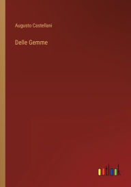 Title: Delle Gemme, Author: Augusto Castellani