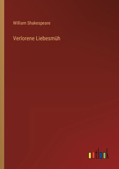 Verlorene Liebesmüh