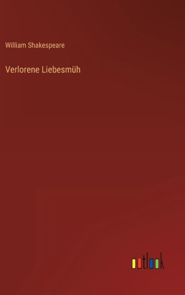 Verlorene Liebesmüh