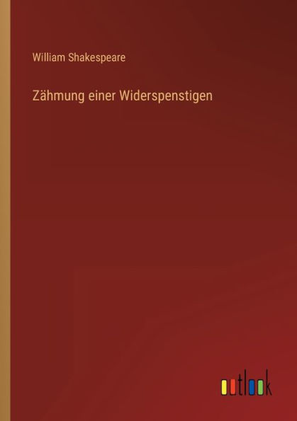 Zähmung einer Widerspenstigen