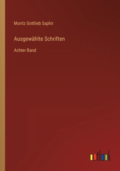 Ausgewählte Schriften: Achter Band