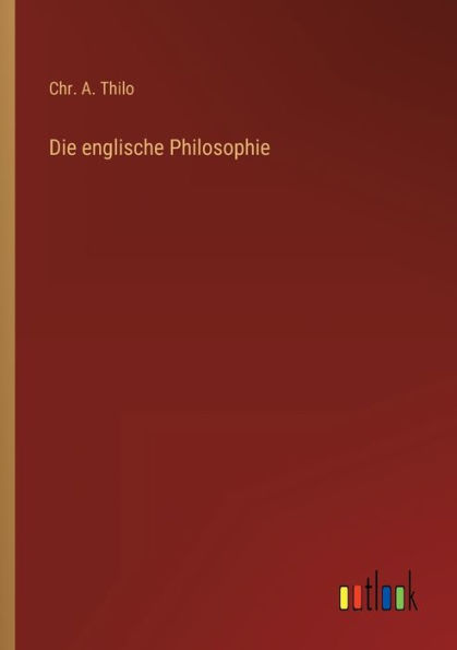 Die englische Philosophie