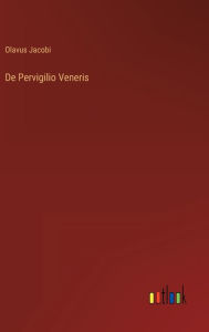 Title: De Pervigilio Veneris, Author: Olavus Jacobi