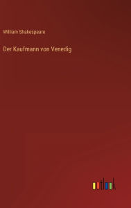 Title: Der Kaufmann von Venedig, Author: William Shakespeare
