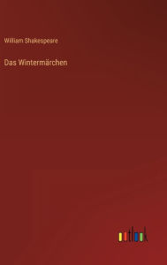 Title: Das Wintermärchen, Author: William Shakespeare