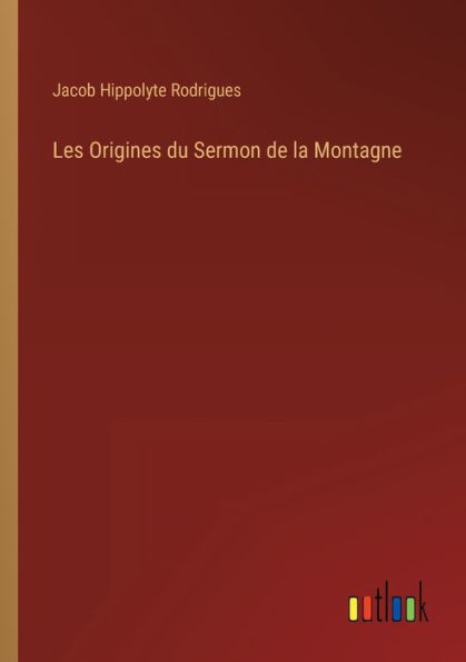 Les Origines du Sermon de la Montagne