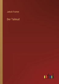 Title: Der Talmud, Author: Jakob Fromer