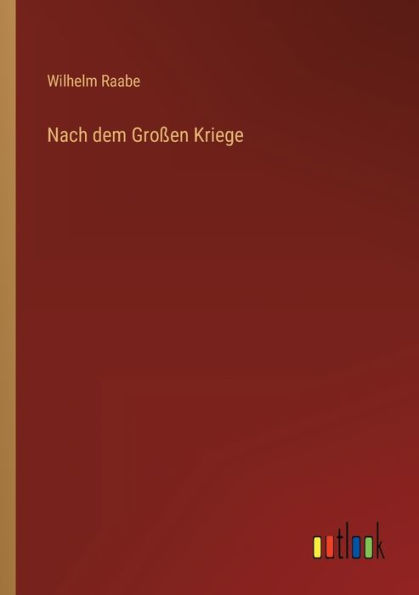 Nach dem Großen Kriege