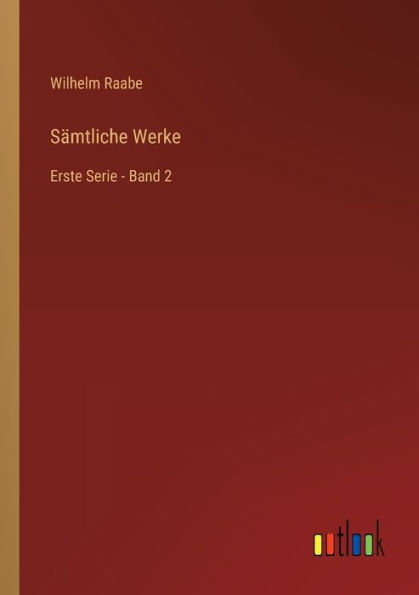 Sämtliche Werke: Erste Serie