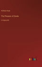 The Prisoner of Zenda: in large print