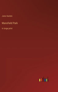 Mansfield Park: in large print