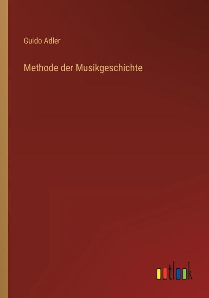 Methode der Musikgeschichte