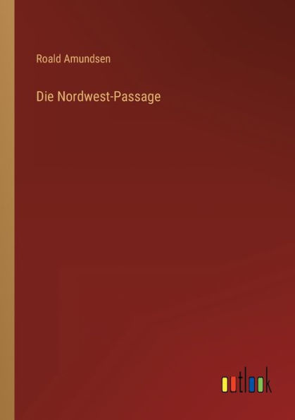 Die Nordwest-Passage