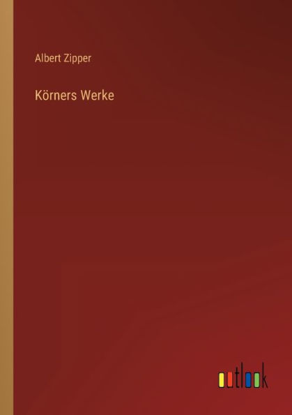 Körners Werke