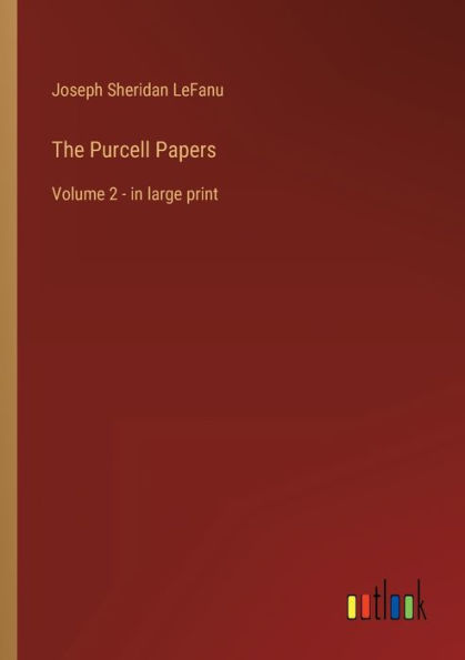 The Purcell Papers: Volume 2 - large print