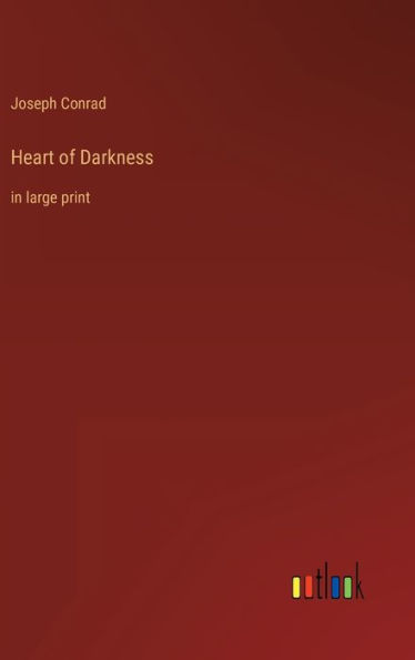 Heart of Darkness: in large print