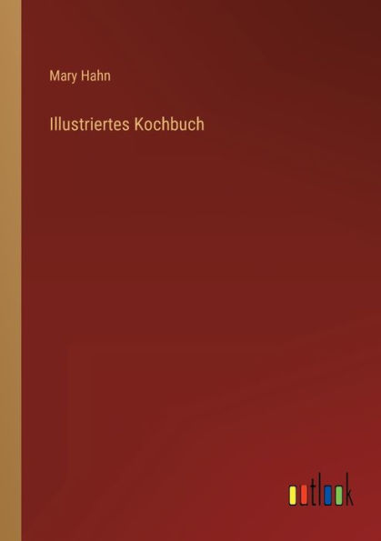 Illustriertes Kochbuch