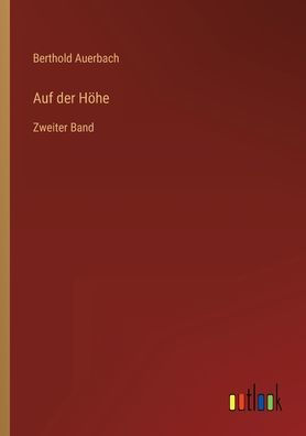 Auf der Höhe: Zweiter Band