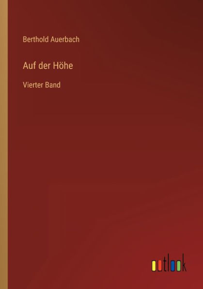 Auf der Höhe: Vierter Band