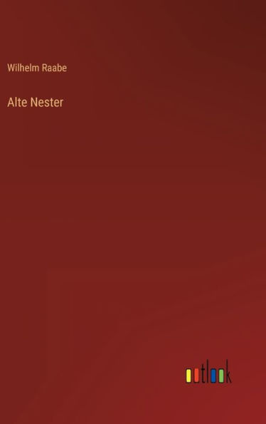 Alte Nester