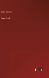 Title: Das Duell, Author: Ernst Wichert