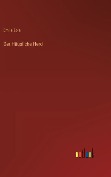 Der Häusliche Herd