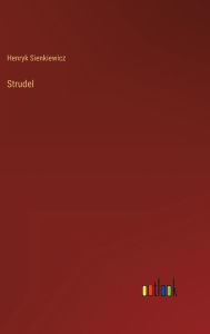 Title: Strudel, Author: Henryk Sienkiewicz