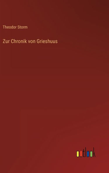 Zur Chronik von Grieshuus