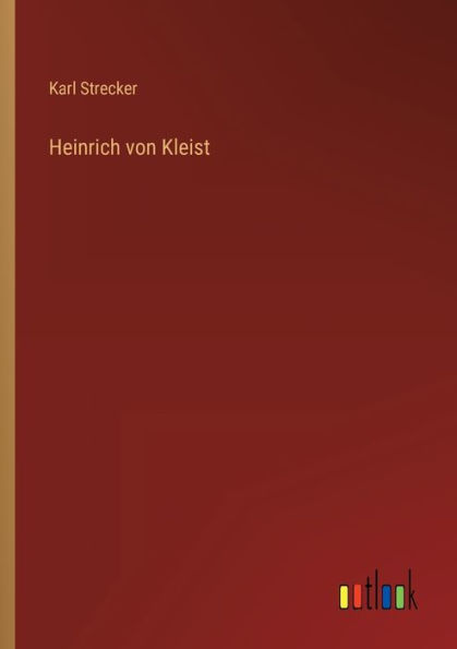 Heinrich von Kleist